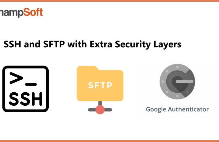 SFTP & SSH with Extra Security